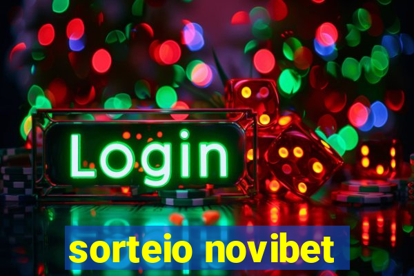 sorteio novibet